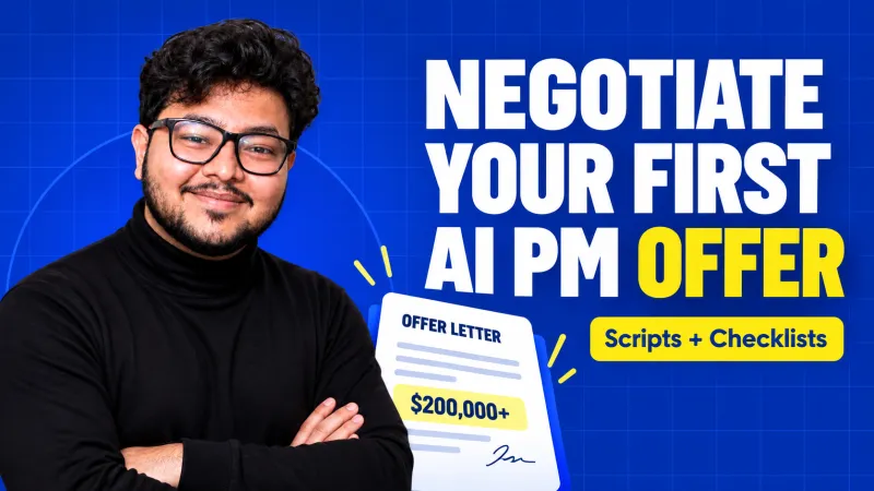 How to negotiate your first AI Product Manager offer: scripts, checklists, and a list of what to ask for